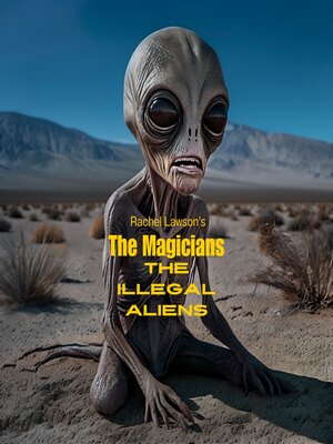 cover image of The Illeagal Aliens